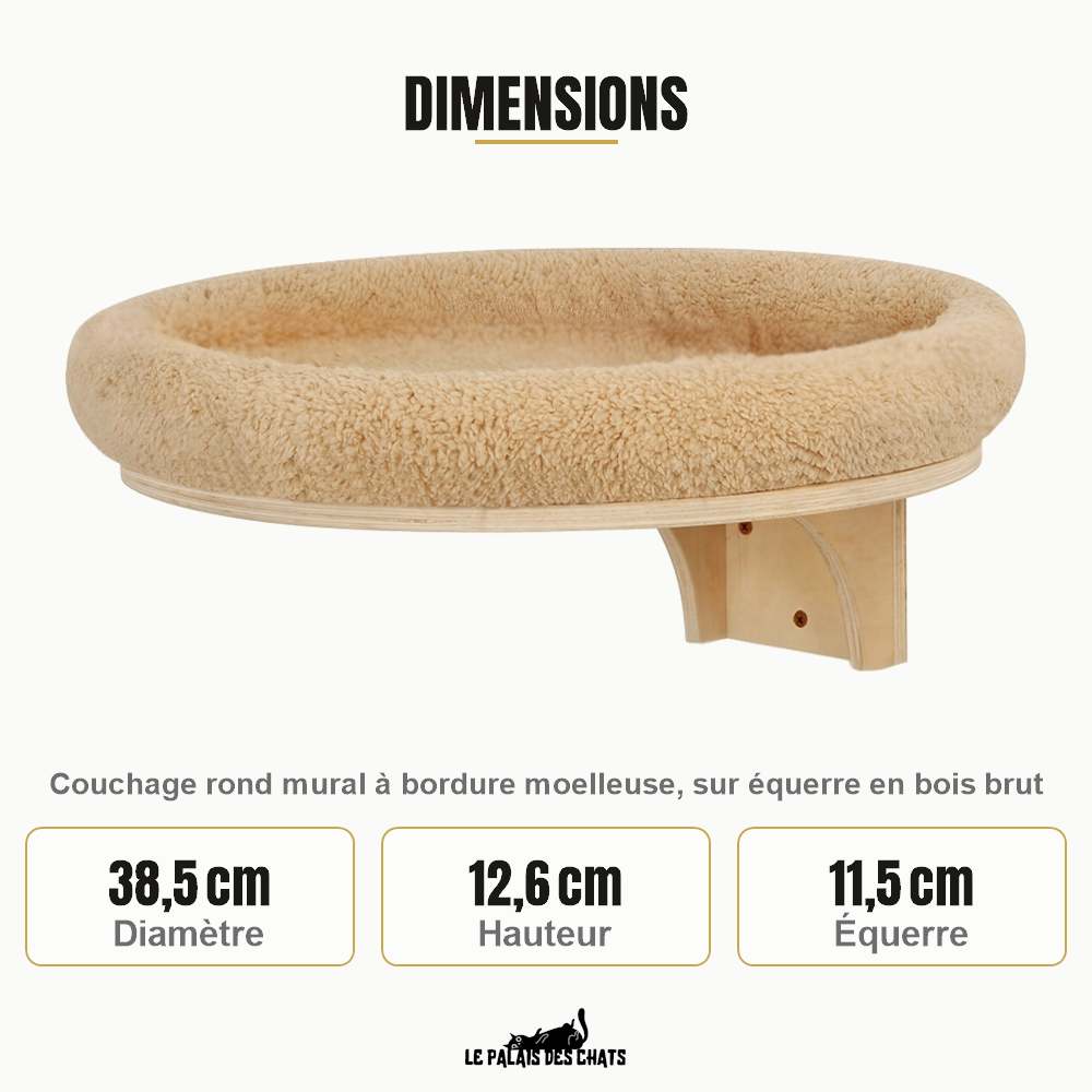 Dimensions du couchage rond : 38,5 cm de diamètre, 12,6 cm de haut, équerre de 11,5 cm